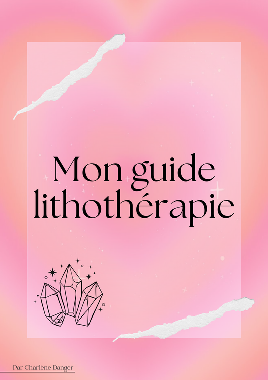 Mon guide lithothérapie